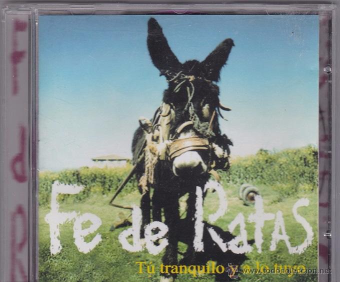 CDs de m&uacute;sica: Fe De Ratas - T&uacute; Tranquilo Y A Lo Tuyo - Foto 1