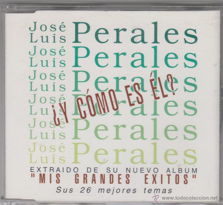 CDs de m&uacute;sica: Jos&eacute; Luis Perales cd single &iquest;Y c&oacute;mo es &eacute;l? 1994 - Foto 1