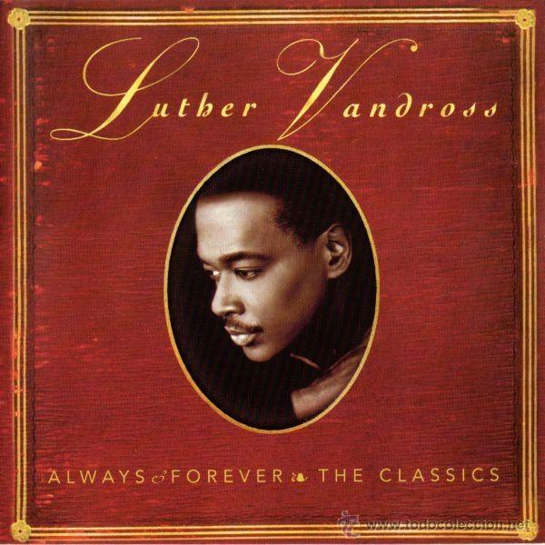 CDs de m&uacute;sica: Luther Vandross &ndash; Always Forever The Classics - Foto 1