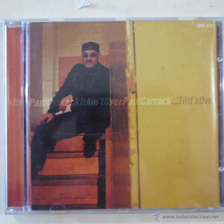 CDs de m&uacute;sica: PAUL CARRACK - IT AINT OVER - CD 2005 - Foto 1