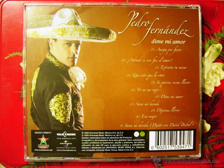 CDs de m&uacute;sica: PEDRO FERNANDEZ.DIME MI AMOR - Foto 2