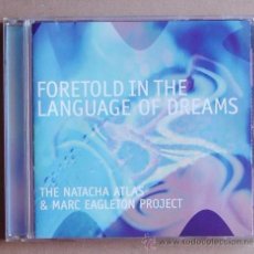CDs de Música: THE NATACHA ATLAS & MARC EAGLETON PROJECT - FORETOLD IN THE LANGUAGE OF DREAMS (CD) 2002