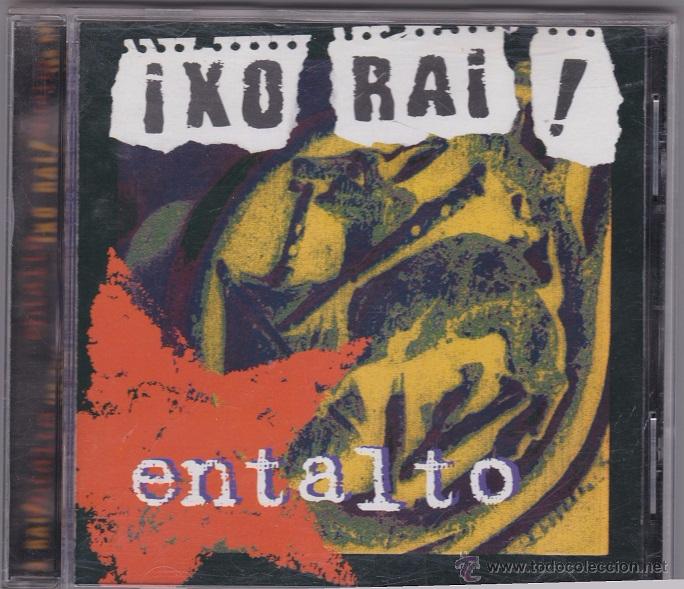 CDs de m&uacute;sica: &iexcl;Xo Rai ! - Entalto - Foto 1