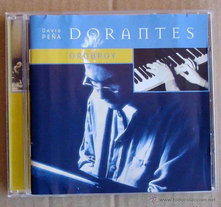 CDs de m&uacute;sica: DAVID PE&Ntilde;A DORANTES - OROBROY (CD) 1998 - Foto 1