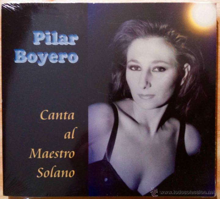 Music CDs: PILAR BOYERO CANTA AL MAESTRO SOLANO - CD DIGIPAK NUEVO A ESTRENAR, A&Uacute;N PRECINTADO