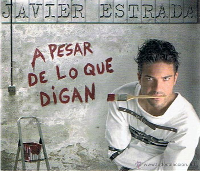 CDs de m&uacute;sica: CD JAVIER ESTRADA &uml;A PESAR DE LO QUE DIGAN&uml; - Foto 1