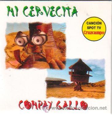 CDs de m&uacute;sica: COMPAY GALLO CD SINGLE MI CERVECITA REMIX - Foto 1