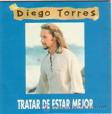 CDs de m&uacute;sica: DIEGO TORRES CD SINGLE TRATAR DE ESTAR MEJOR VERSION 1 - Foto 1
