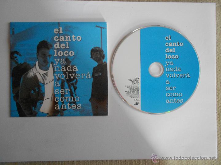 CDs de M&uacute;sica: EL CANTO DEL LOCO-YA NADA VOLVERA A SER COMO ANTES- 1 CANCION-CD PROMO PROMOCIONAL