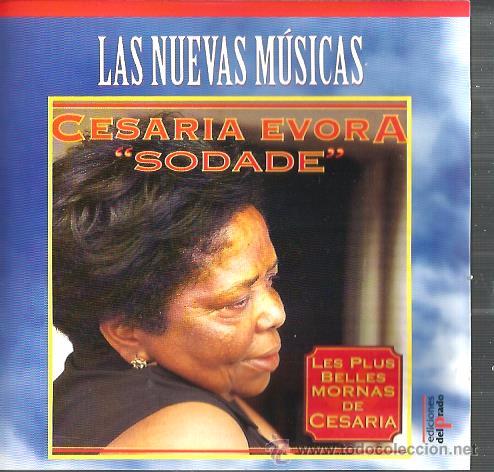 CDs de m&uacute;sica: CD LAS NUEVAS MUSICAS : CESARIA EVORA : SODADE - Foto 1