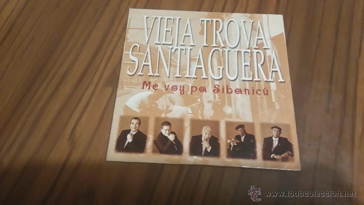 CDs de m&uacute;sica: VIEJA TROVA SANTIAGUERA. ME VOY PA SIBANIC&Uacute;. CD SINGLE PROMOCIONAL EN CART&Oacute;N. EN PERFECTO ESTADO