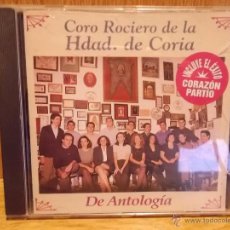 CDs de Música: CORO ROCIERO DE LA HERMANDAD DE CORIA. DE ANTOLOGÍA. CD / GUADALQUIVIR. 11 TEMAS / CALIDAD LUJO.