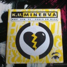 CDs de Música: K.U. MINERVA - HOY SIN TI - FEELS SO NICE - CD SINGLE - PROMO - 2 TRACKS - CNR - ARCADE - 1995. Lote 54106417