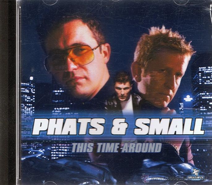 CDs de m&uacute;sica: CD PHATS & SMALL &uml;THIS TIME AROUND&uml; - Foto 1