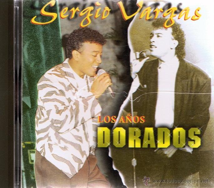CDs de m&uacute;sica: CD SERGIO VARGAS &uml;LOS A&Ntilde;OS DORADOS&uml; - Foto 1