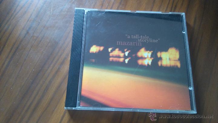 CDs de m&uacute;sica: A TALL-TALE STORYLINE. MAZARIN. CD EN CAJA GRANDE EN BUEN ESTADO CON 11 TEMAS.  RARO