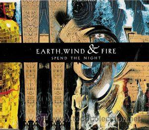 CDs de m&uacute;sica: Earth, Wind & Fire - Spend The Night (CD, Maxi) - Foto 1