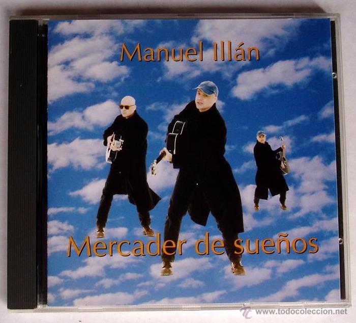 CDs de m&uacute;sica: MANUEL ILL&Aacute;N - MERCADER DE SUE&Ntilde;OS (CD) 1997 - Foto 1