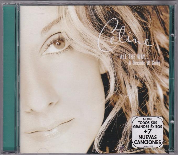 CDs de m&uacute;sica: Celine Dion - All The Way... A Decade Of Song