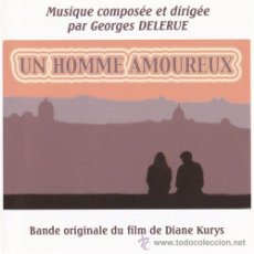 CDs de Música: UN HOMME AMOUREUX / GEORGES DELERUE CD BSO -DCM. Lote 17978453