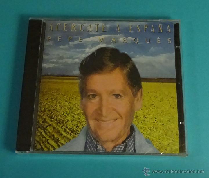 CDs de m&uacute;sica: AC&Eacute;RCATE A ESPA&Ntilde;A. PEPE MARQU&Eacute;S. CD PRECINTADO - Foto 1