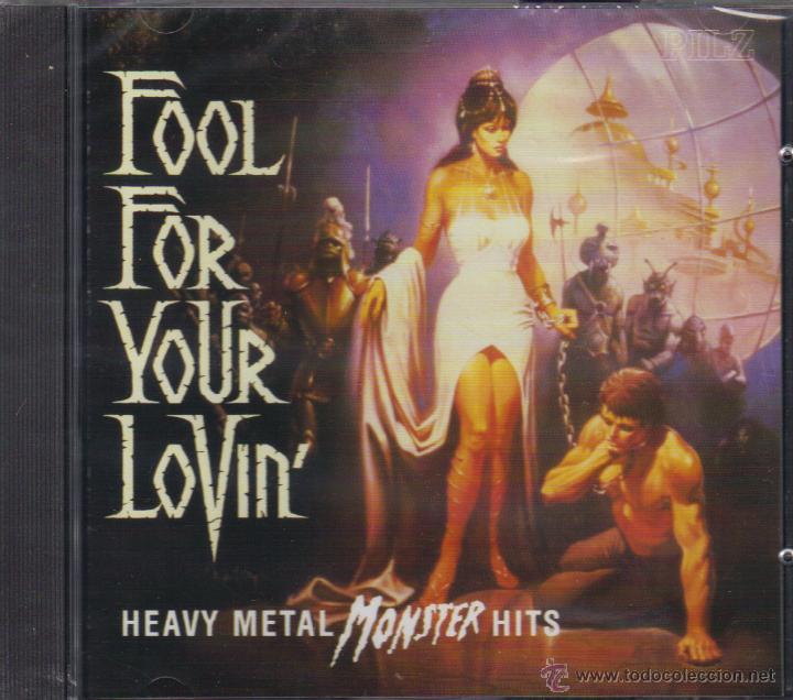 CDs de m&uacute;sica: FOOL FOR YOUR LOVIN HEAVY MONSTER HITS-TOKYO BLADE + HIGH TENSION + DANNEMANN + P.G.BAND + TYRANT...