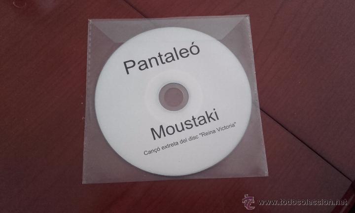 Music CDs: cd single Pantale&oacute; Moustaki (canci&oacute;n extra&iacute;da del libro Reina Victoria)