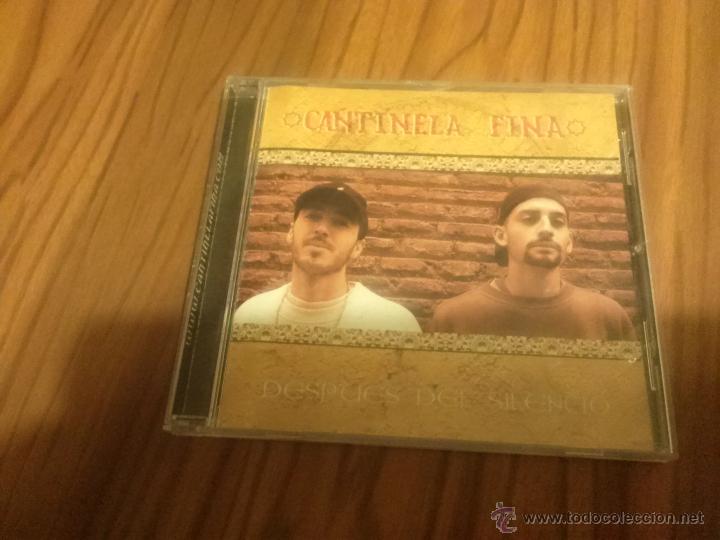 CDs de Musique: CANTINELA FINA. DESPU&Eacute;S DEL SILENCIO. CD EN CAJA GRANDE CON 15 TEMAS. HIP HOP. BUEN ESTADO. RARO