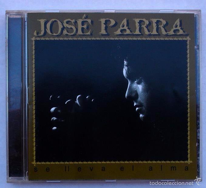 CDs de m&uacute;sica: JOS&Eacute; PARRA - SE LLEVA EL ALMA (CD) 2001 - Foto 1