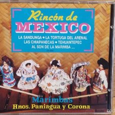 CDs de Música: HNOS. PANIAGUA Y CORONA. MARIMBAS / RINCÓN DE MÉXICO. CD / PERFIL - 20 TEMAS / LUJO. RARO.