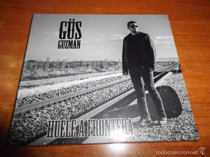 CD de M&uacute;sica: G&Uuml;S GUZMAN Huele a frontera CD ALBUM DIGIPACK PRECINTADO ANTES SE&Ntilde;OR LEGENDARIO PRODUCE JAVIER SALAS