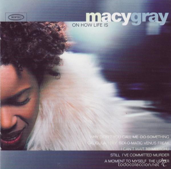 CDs de m&uacute;sica: Macy Gray- On How Life Is - Foto 1
