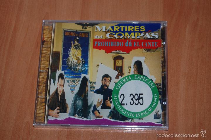 Music CDs: CD MARTIRES DEL COMPAS PROHIBIDO DA EL CANTE.NUEVO SIN DESPRECINTAR