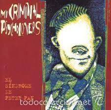 CDs de M&uacute;sica: my criminal psycholovers el sindrome de peter pan cd 14 temas