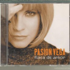 CDs de Música: MUSICA GOYO - CD ALBUM - PASION VEGA # - FLACA DE AMOR - CD - * AA98