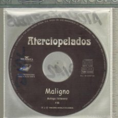 CDs de Música: MUSICA GOYO ■ CD SINGLE PL ■ ATERCIOPELADOS ■ MALIGNO ■ POP ■ XXX99 X0722 ■