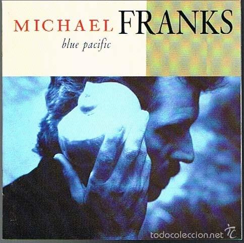 CDs de m&uacute;sica: CD MICHAEL FRANKS - BLUE PACIFIC (1990) - Foto 1