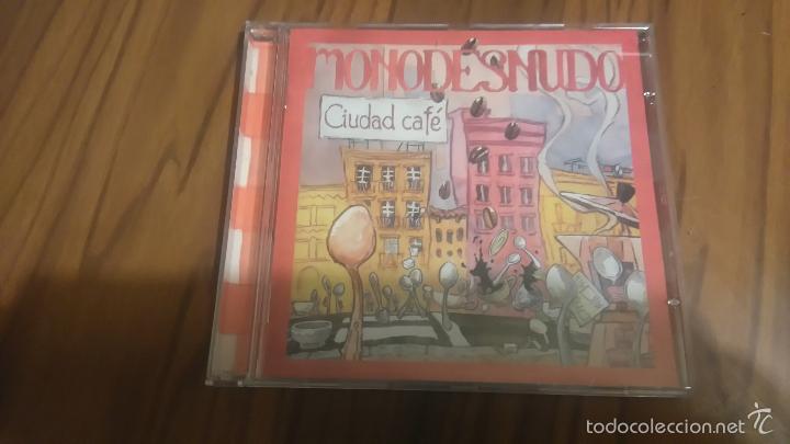Musik-CDs: MONODESNUDO. CIUDAD CAF&Eacute;. CD CON 10 TEMAS. BUEN ESTADO. RAR&Iacute;SIMO