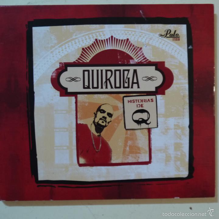 CDs de m&uacute;sica: QUIROGA - HISTORIAS DE Q - CD 2006 - Foto 1