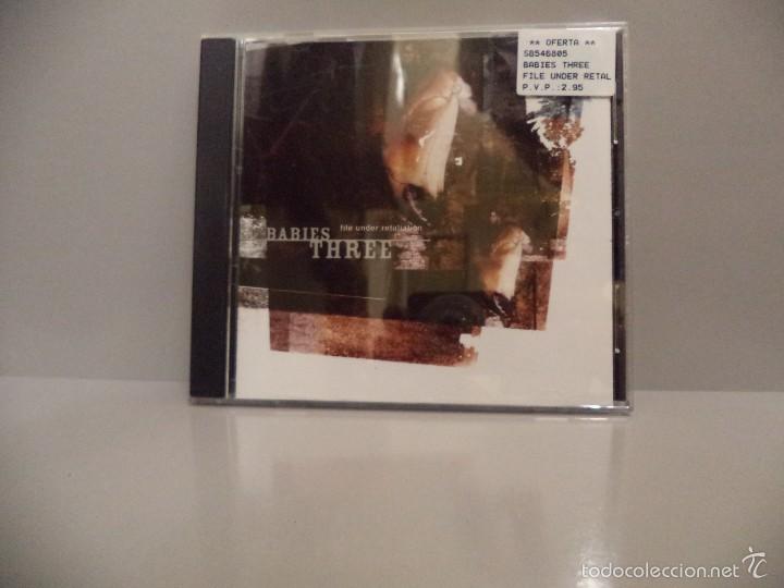 CDs de m&uacute;sica: BABIES THREE - FILE UNDER RETALIATION - Foto 1