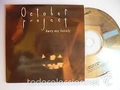 CDs de m&uacute;sica: october project bury my lovely cd - Foto 1