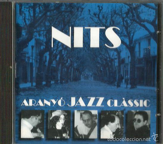 CDs de m&uacute;sica: CD ARANYO JAZZ CLASSIC ; NITS - Foto 1