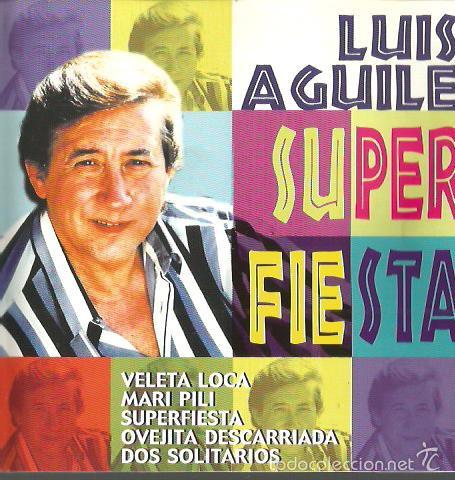 CDs de m&uacute;sica: CD LUIS AGUILE : SUPER FIESTA - Foto 1