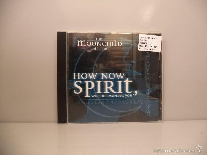 CDs de m&uacute;sica: MOONCHILD - HOW NOW SPIRIT - Foto 1