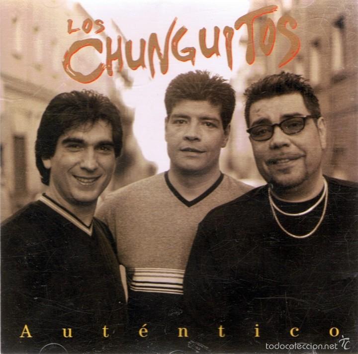 CDs de m&uacute;sica: CD LOS CHUNGUITOS &uml;AUT&Eacute;NTICO&uml; - Foto 1