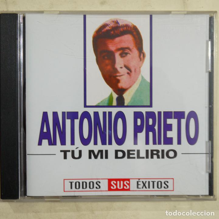 CDs de m&uacute;sica: ANTONIO PRIETO - TU MI DELIRIO - CD - Foto 1