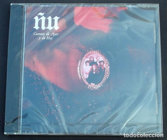 CDs de m&uacute;sica: &Ntilde;U - CUENTOS DE AYER Y DE HOY (CD) PRECINTADO - Foto 1