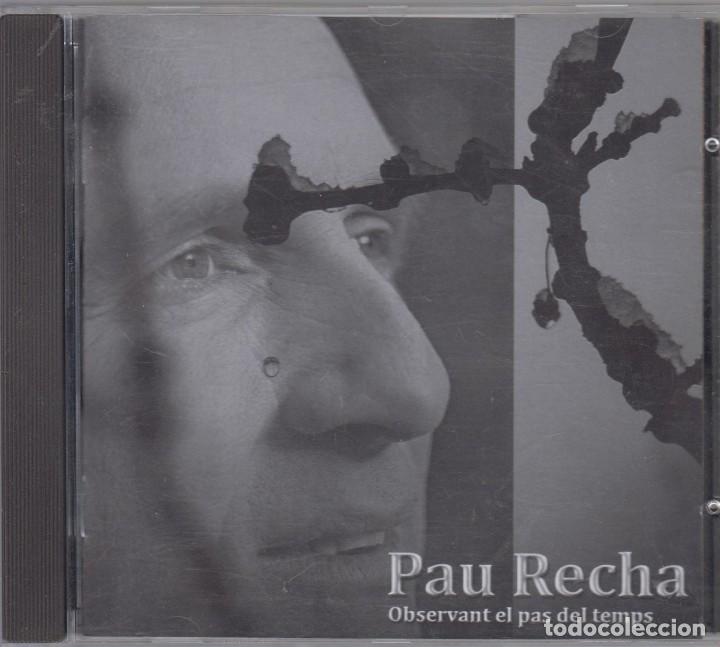 CDs de m&uacute;sica: Pau Recha cd Obervant el pas del temps 2014 Marc Recha - Foto 1
