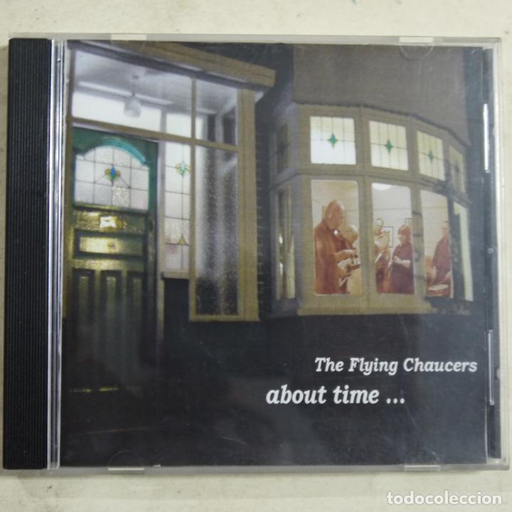 CDs de m&uacute;sica: THE FLYING CHAUCERS - ABOUT TIME&hellip; - CD 2005 - Foto 1