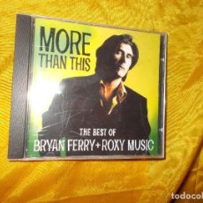 CDs de Música: THE BEST OF BRYAN FERRY + ROXY MUSIC. MORE THAN THIS. CD. IMPECABLE(#)